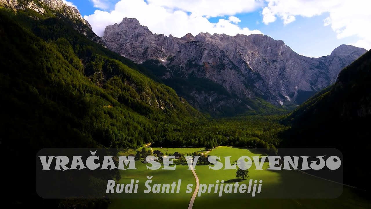 Vračam se v Slovenijo   Rudi Šantl