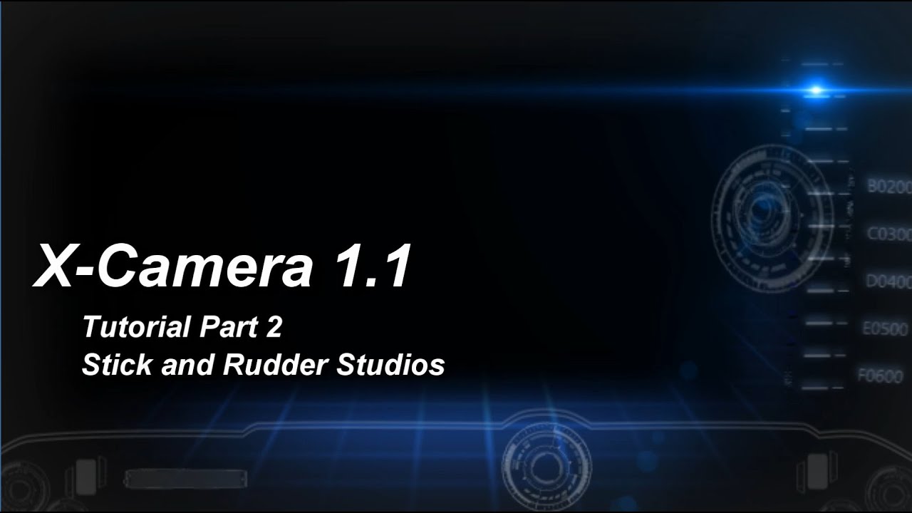X-Camera 1.1 Tutorial Part 2