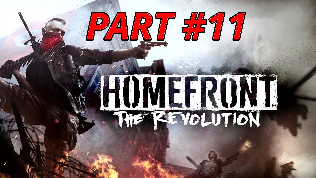 Homefront: The Revolution Walkthrough Gameplay - Part 11 | No commentary