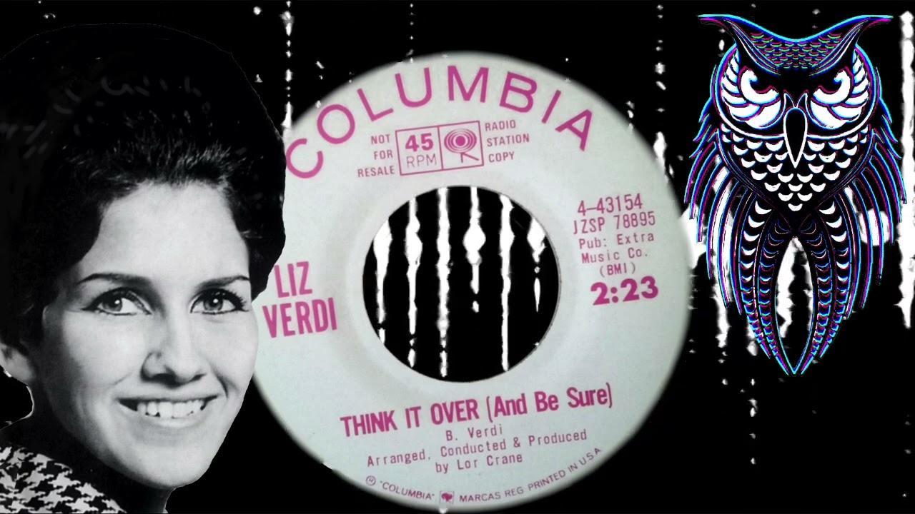 ✊ Liz Verdi Think It Over (And Be Sure) US Columbia 1964.