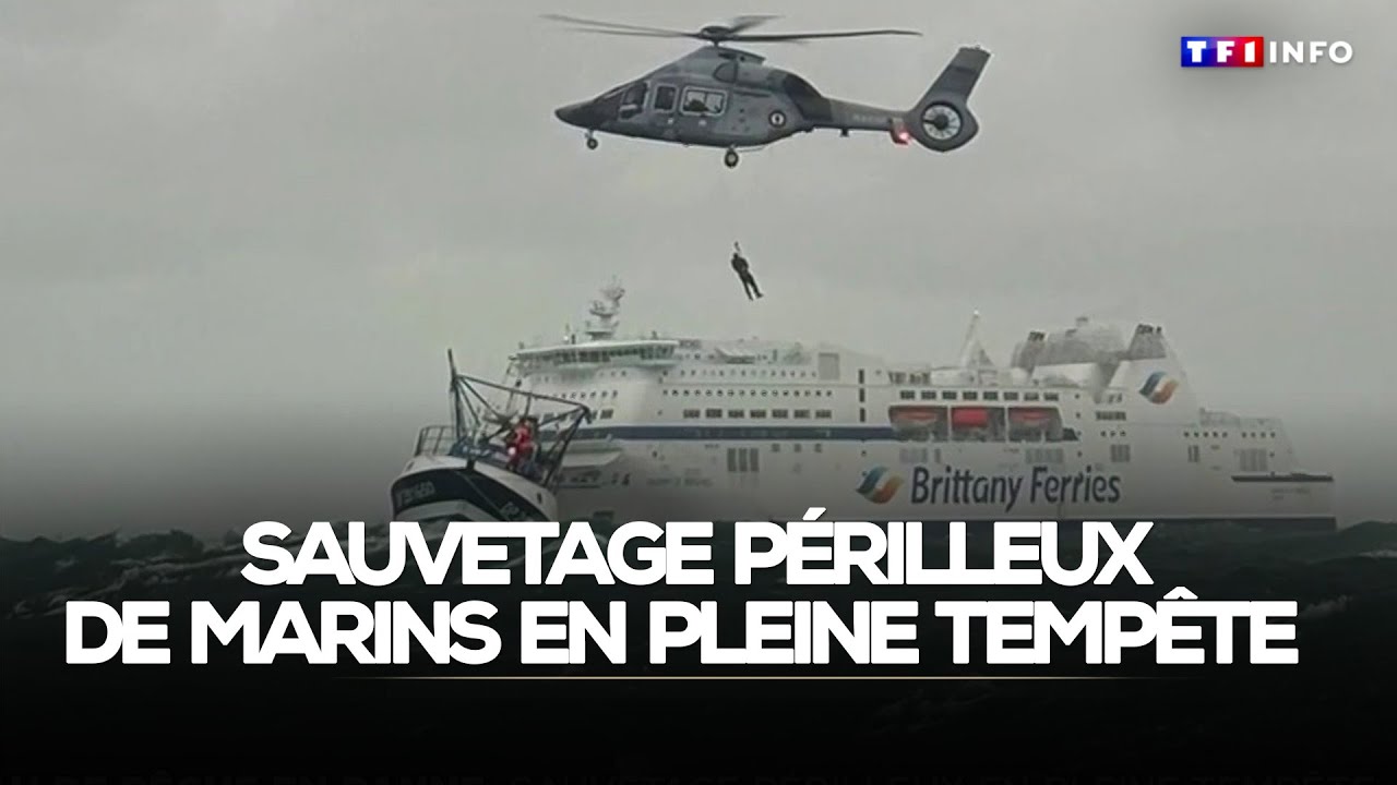 Sauvetage périlleux de marins en pleine tempête : 