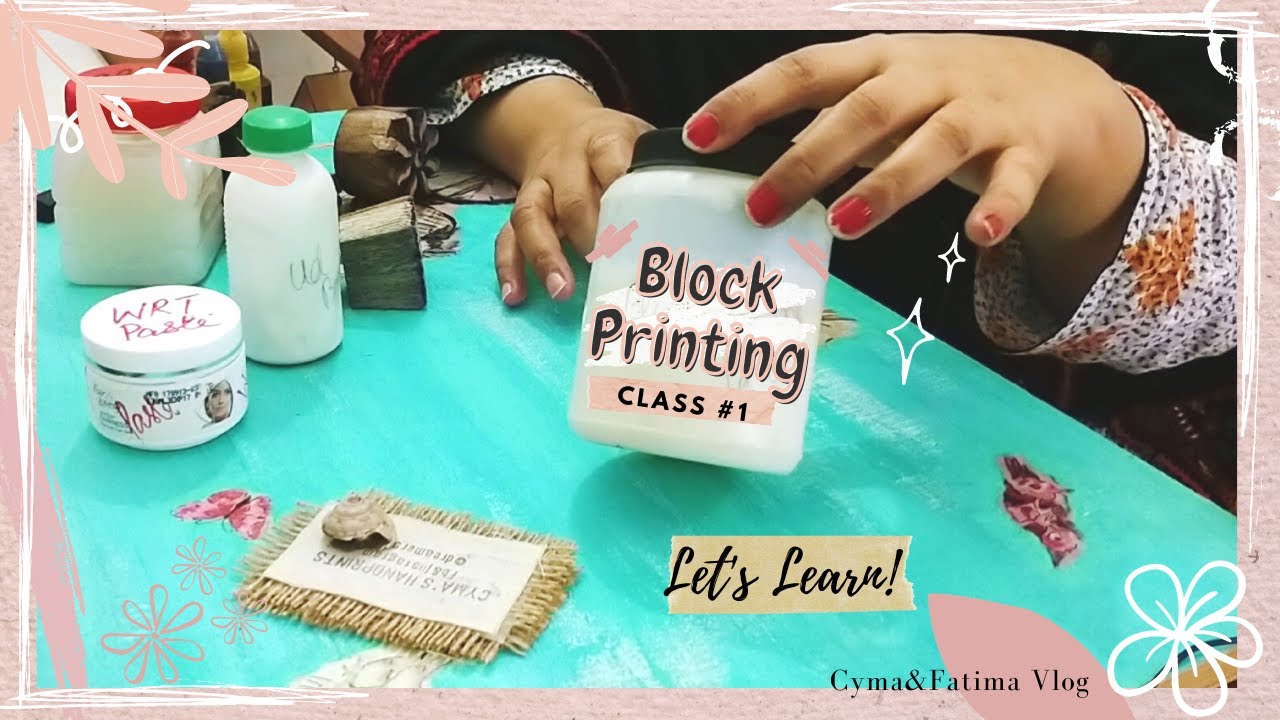 🇵🇰Block Printing Class 1 |Single Color Printing|Cyma&Fatima Vlog #blockprinting #blockprintingathome