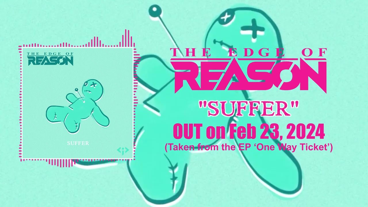 SUFFER - The Edge Of Reason - Official Audio