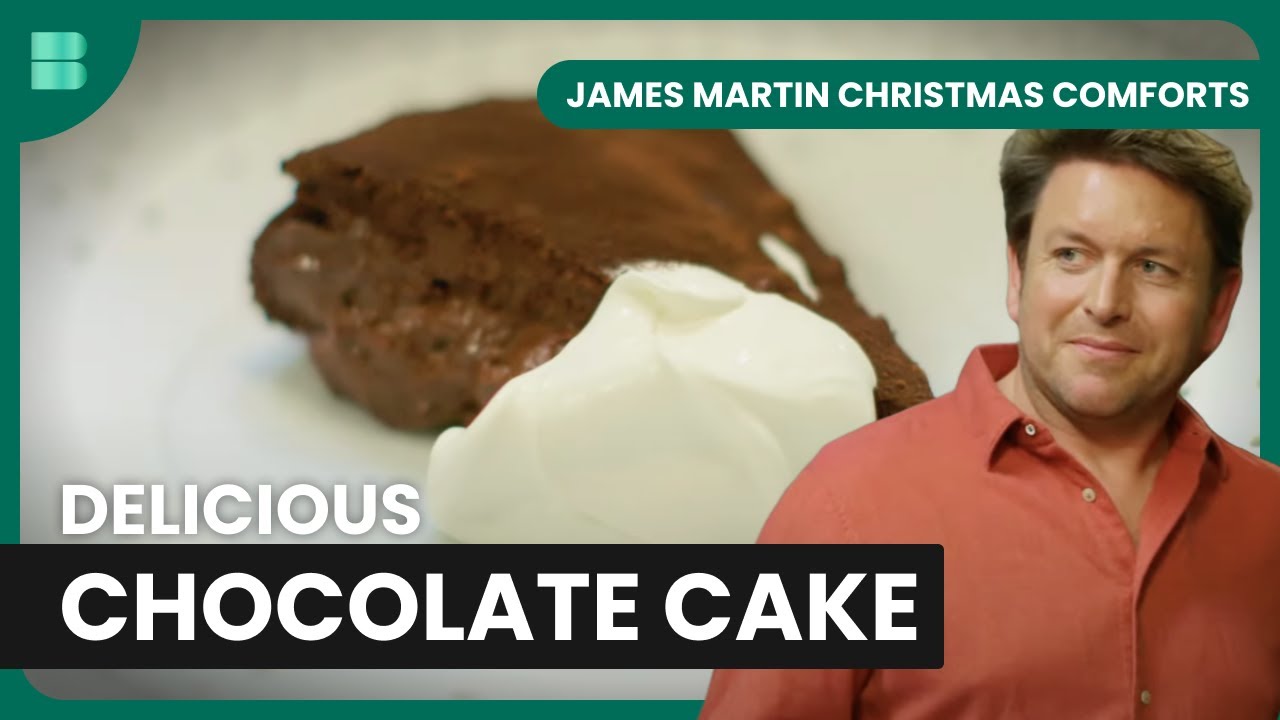 Decadent Chocolate Mousse Cake - James Martin Christmas Comforts - Cooking Show