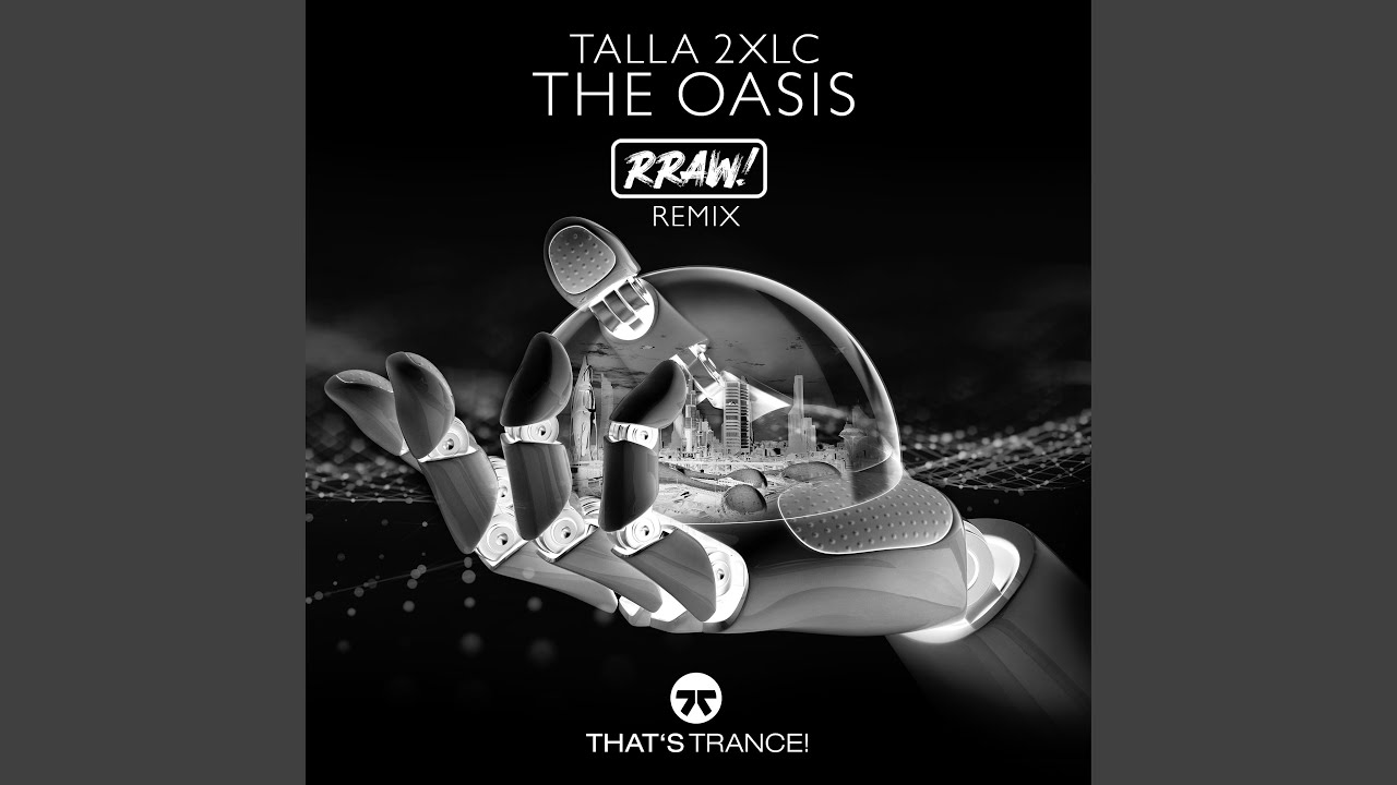 The Oasis (Rraw! Extended Mix)