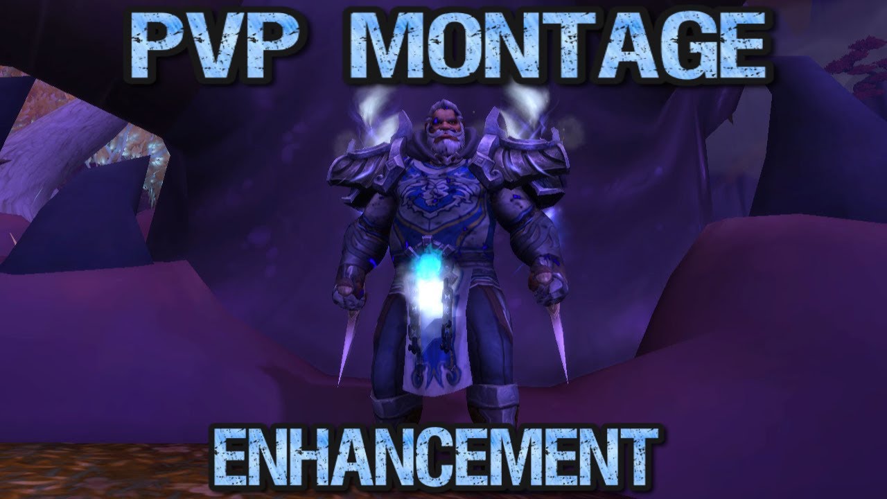 PvP Montage - Enhancement Shaman - 8.3 BFA