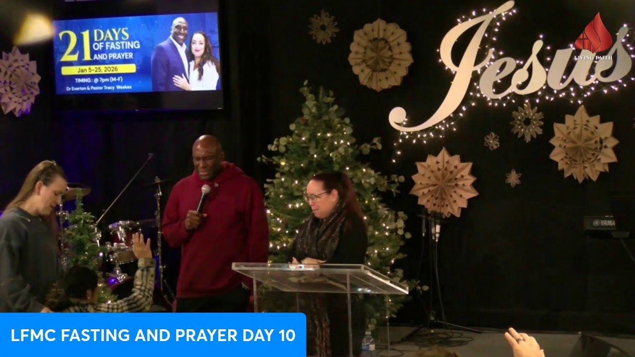 LFMC FASTNG & PRAYER DAY 10; JAN 14, 2O26
