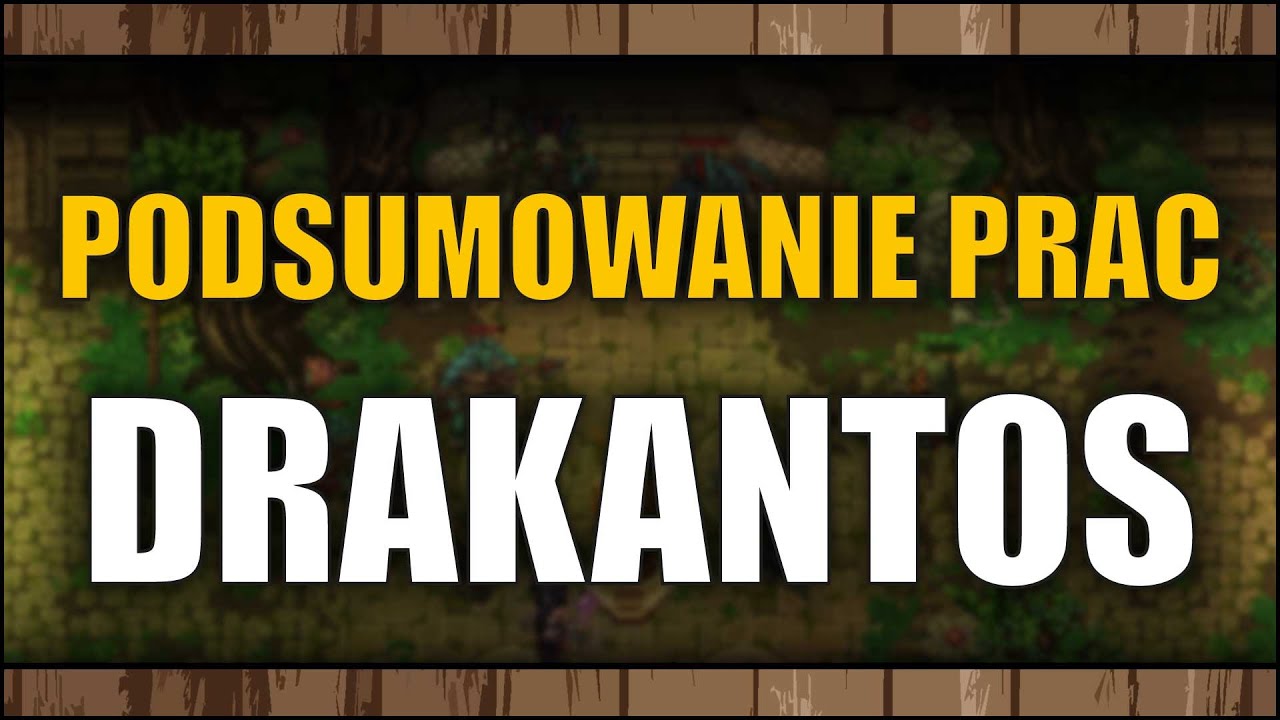 Drakantos - Pozytywne zaskoczenie