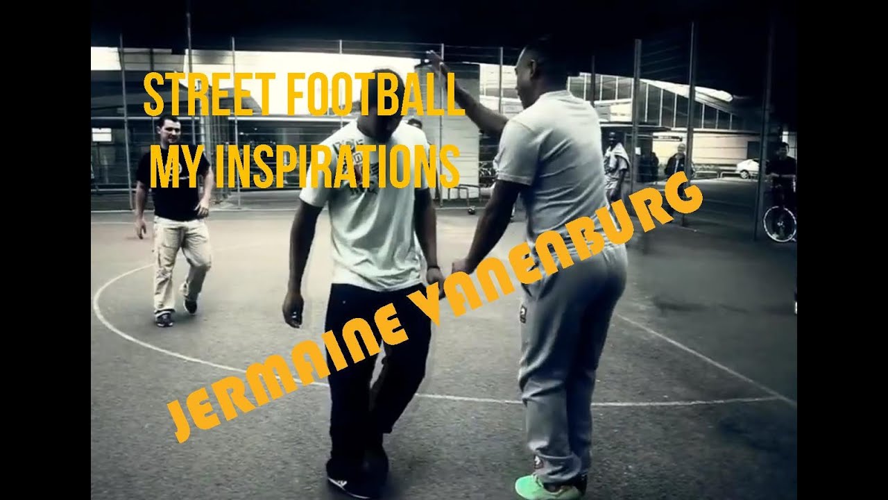 STREET FOOTBALL MY INSPIRATIONS | JERMAINE VANENBURG EP 5