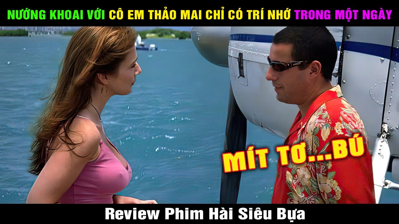 Review Phim Hài Ông Anh Nướng Khoai Với Cô Em Thảo Mai | Hài Đại Đế Tóm Tắt Phim 50 Lần Hẹn Đầu Tiên
