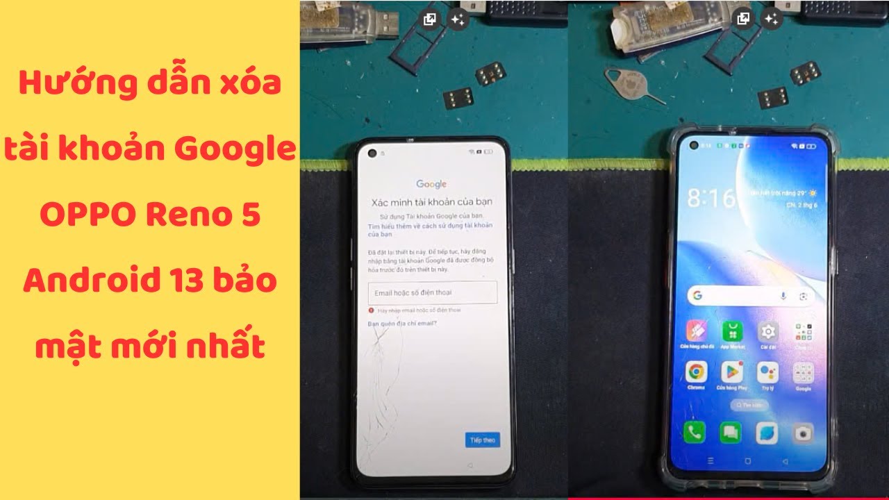 Hướng dẫn xóa tài khoản Google OPPO Reno 5 Android 13 bảo mật mới nhất