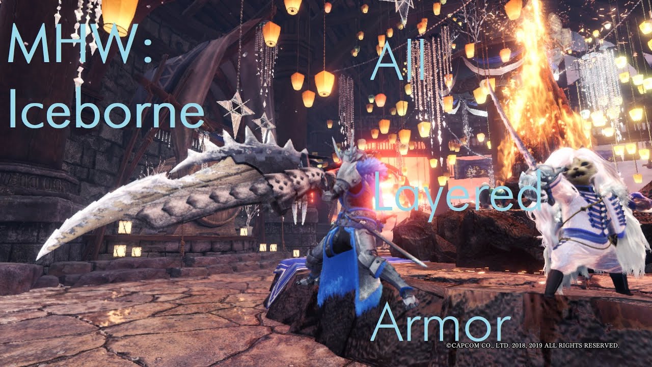 Monster Hunter World: Iceborne — All Layered Armor (Full Armor List w/ Timestamps.)