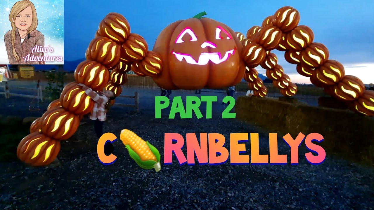 CORNBELLYS PART 2 | Spanish Fork Walkthrough With Alice