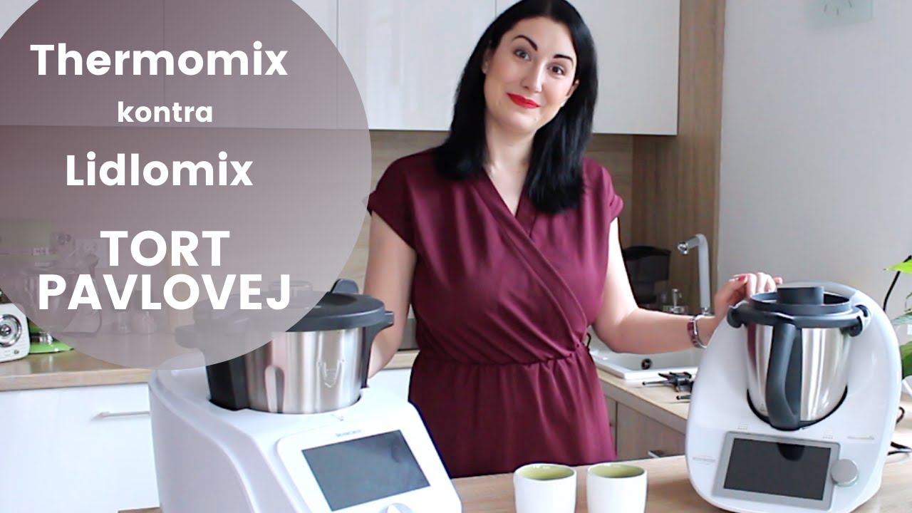 THERMOMIX i LIDLOMIX kontra TORT PAVLOVEJ