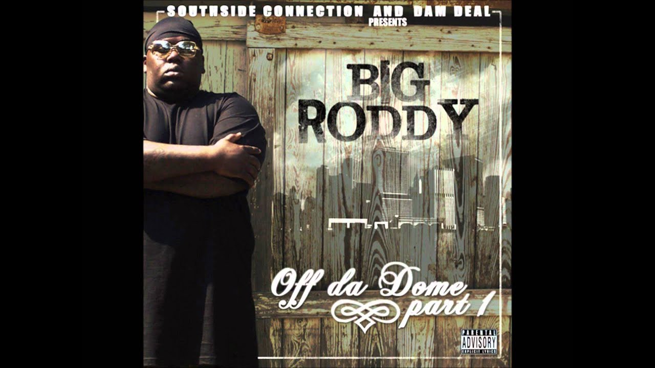 Big Roddy - I Need Some Fire