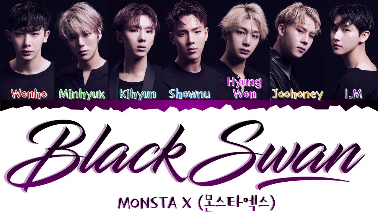 MONSTA X- Black Swan [日本語/歌詞 Kan|Rom|Eng Color Coded Lyrics]