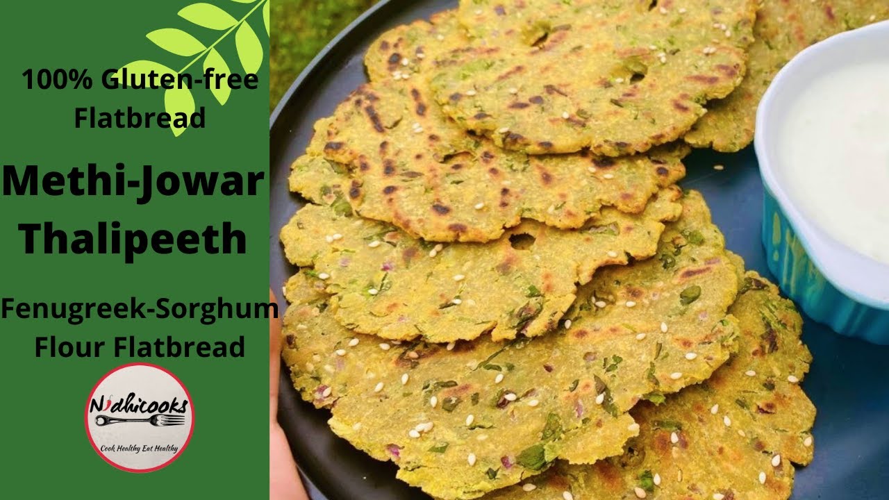 100% Gluten-free Sorghum Flour Thalipeeth | Methi Jowar Thalipeeth | Methi Jowar Paratha