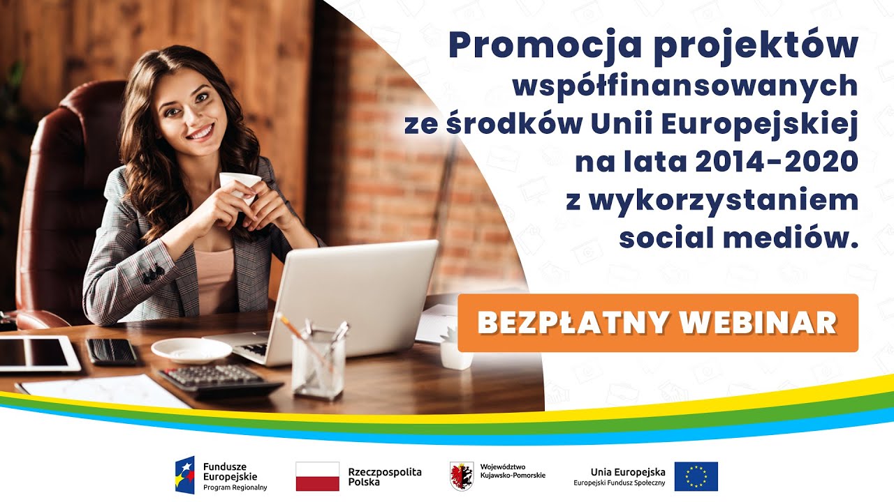 Promocja Projektów Współfinansowanych Ze Środków Unii Europejskiej na lata 2014-2020