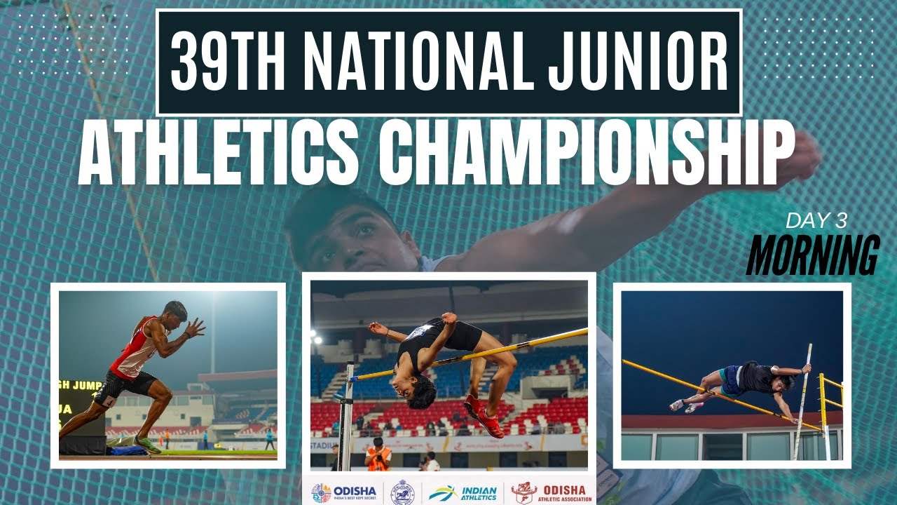 LIVE 39TH NATIONAL JUNIOR ATHLETICS CHAMPIONSHIP 2024 | DAY 3| MORNING