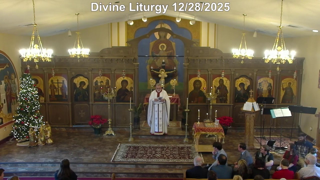 Divine Liturgy 12/28/2025