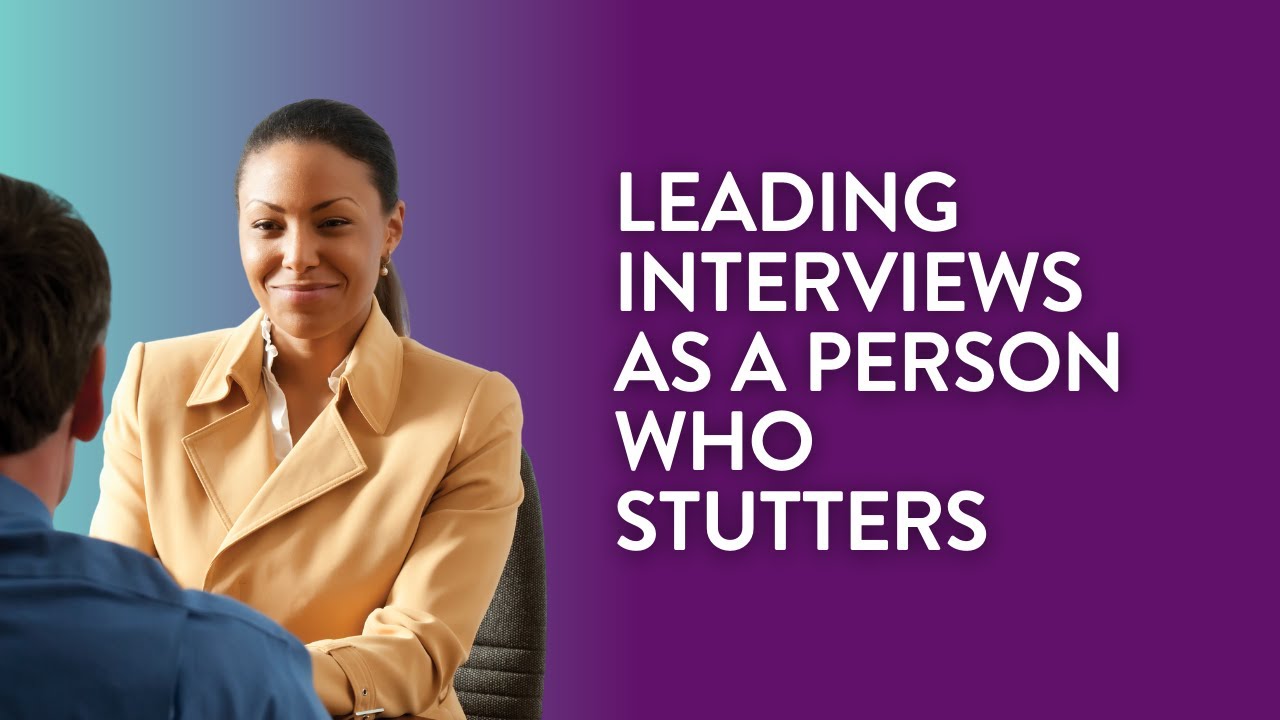 When You’re the Interviewer: Leading Interviews as a Person Who Stutters