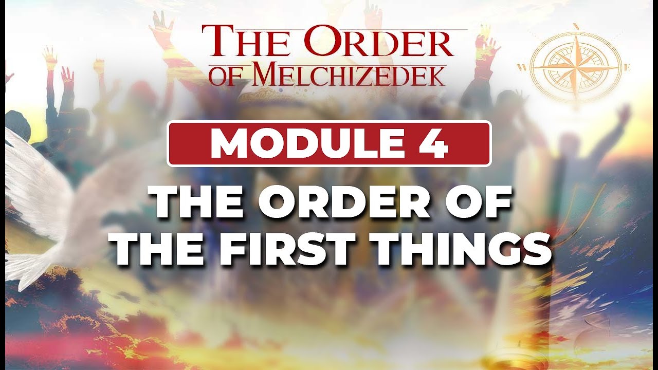 Day 4 - The Order of the First Things | Module 4