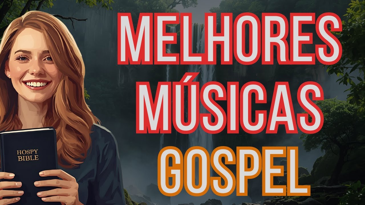 Músicas Gospel Abençoadas – Louvores Que Tocam o Coração