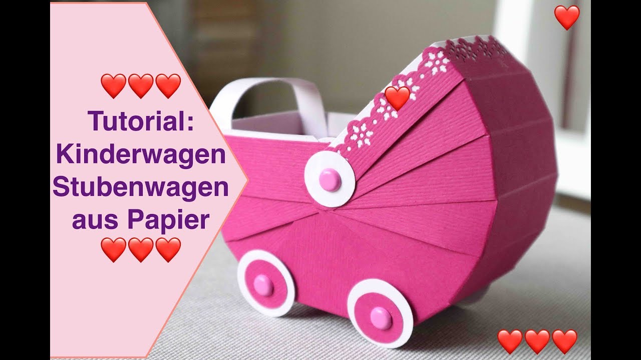 Tutorial: Kinderwagen Stubenwagen aus Papier Bastelanleitung Stampin Up!