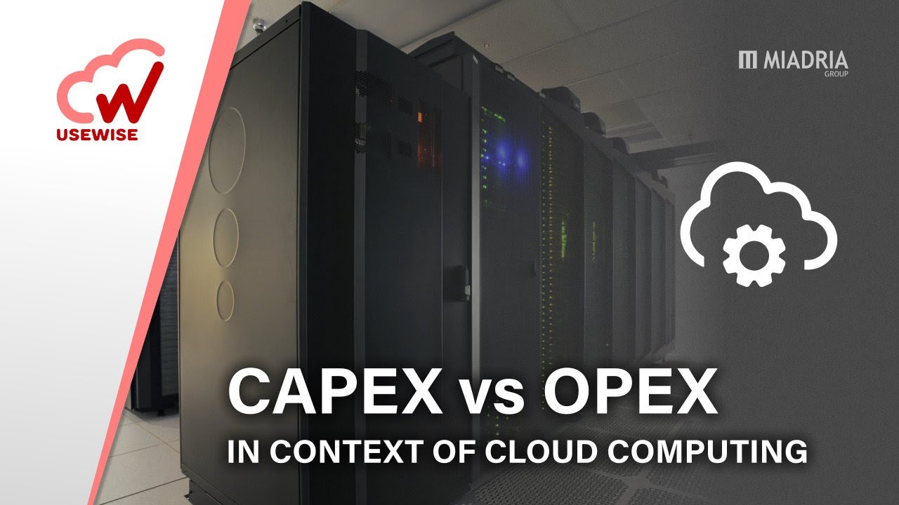 CapEx vs OpEx in the context of Cloud computing