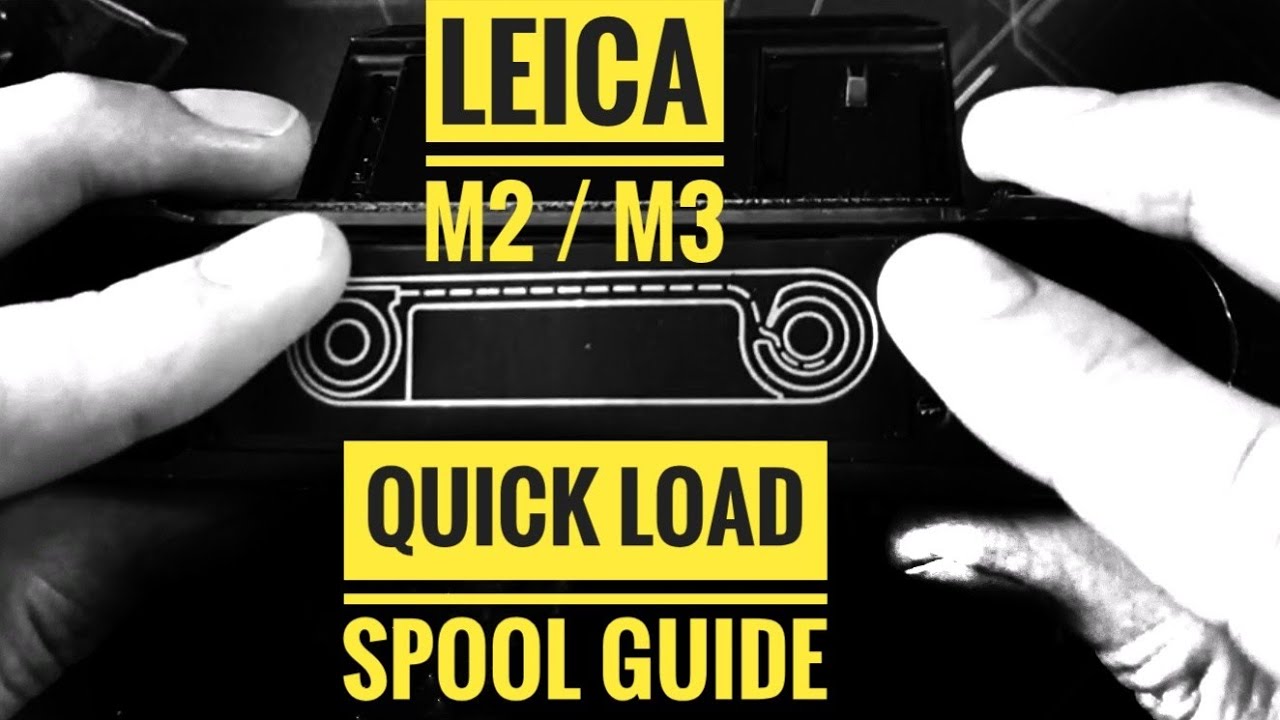 Leica M2 / M3 Quick Load Kit - Guide