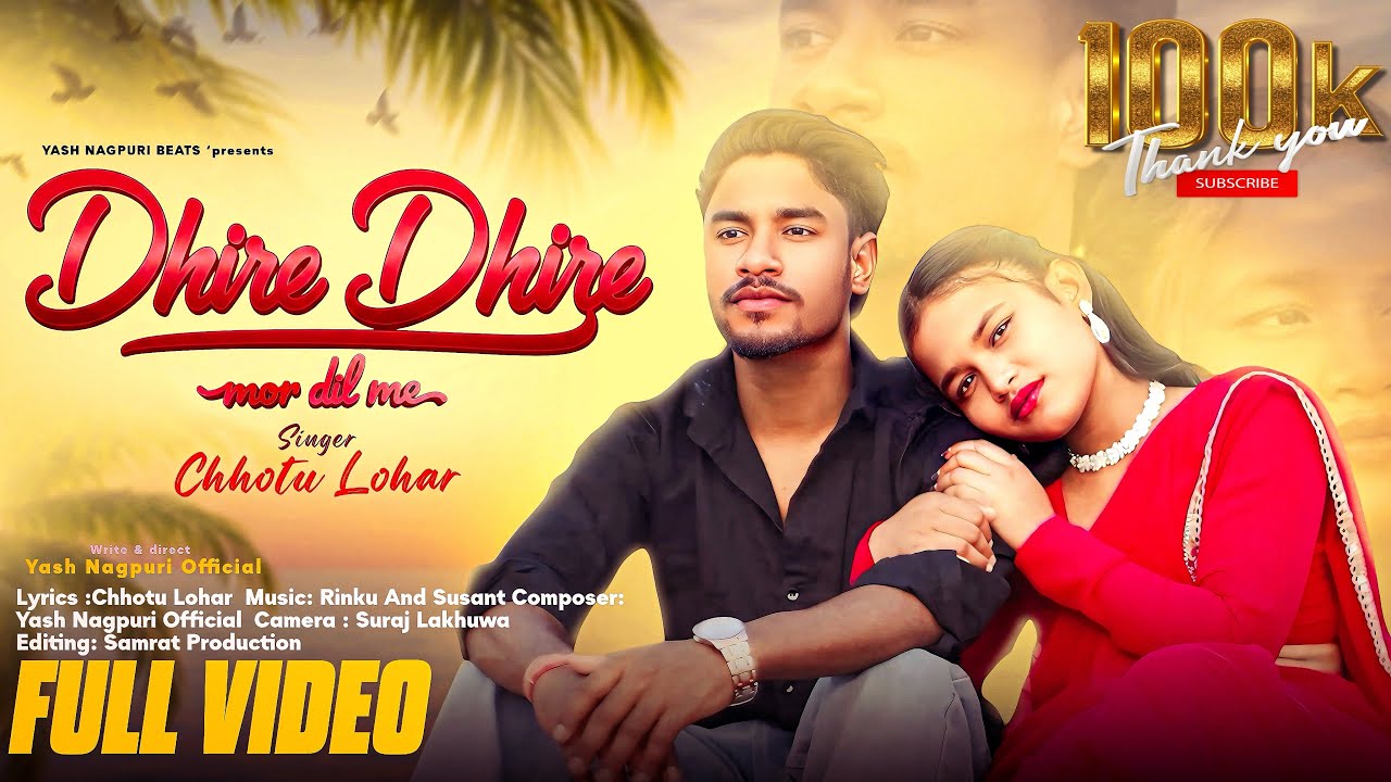 Dhire Dhire Mor Dil Me !! Full Video !!Ft Yash Nagpuri And Akshra !! Nagpuri Sad Romantic Song 2026
