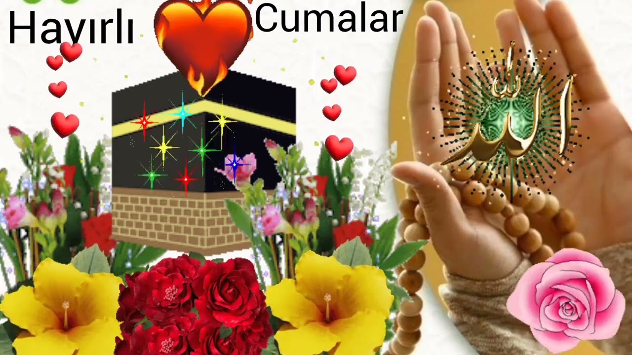 🌹Resimli🌹En Yeni🌹Cuma Mesajları🌹Sesli🌹Dualı🌹Cuma Mesajı🌹Cuma Duası🌹CumaVideoları🌹Hayırlı Cumalar🌹