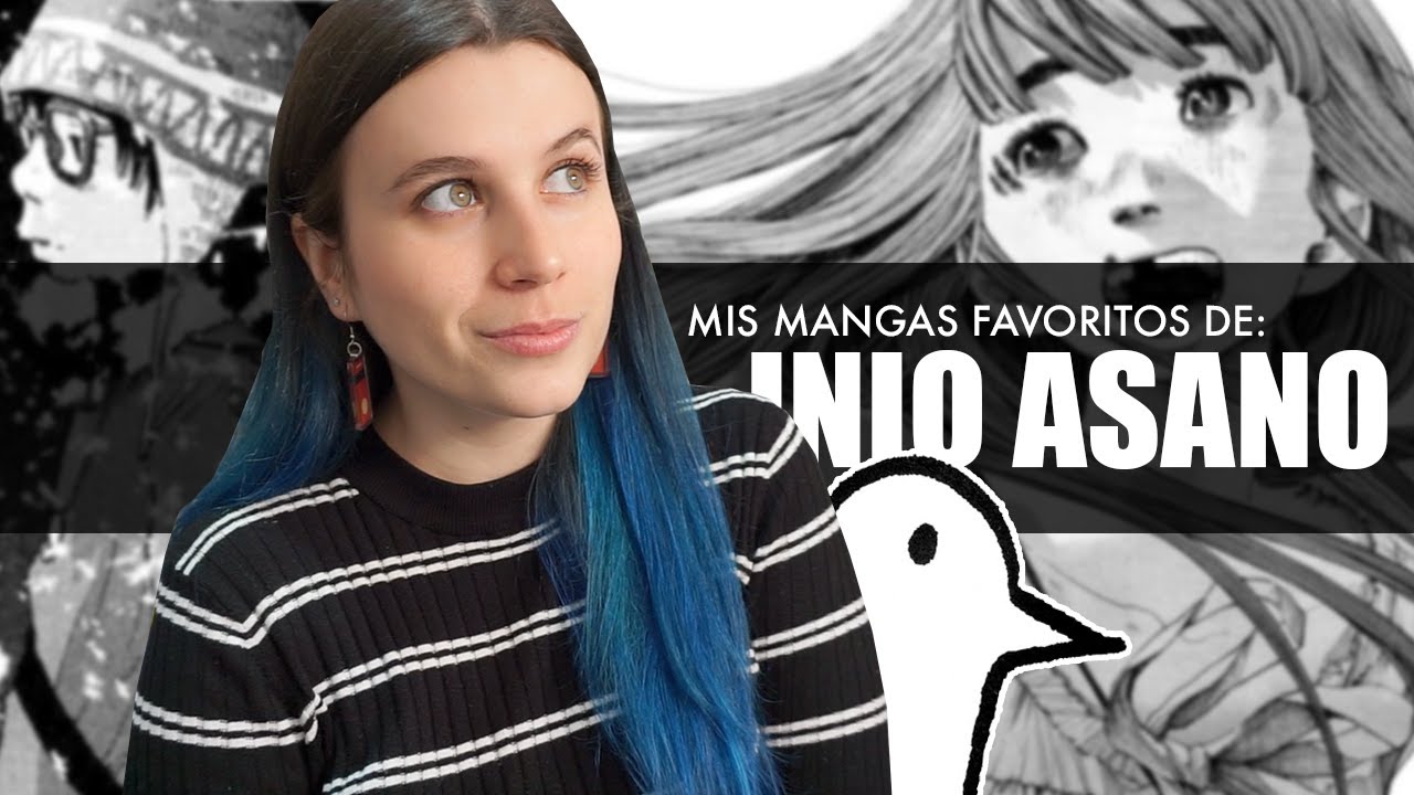 MIS MANGAS FAVORITOS DE INIO ASANO