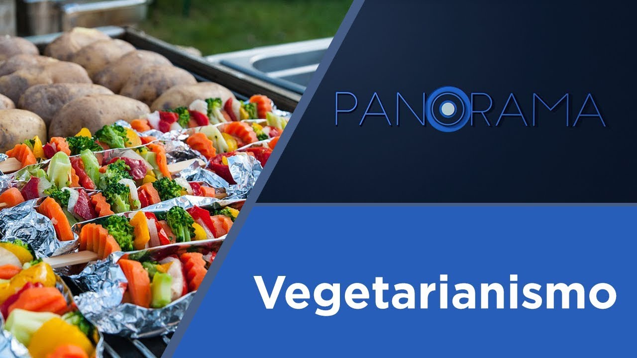 Panorama | O crescimento do vegetarianismo no Brasil | 11/07/2018