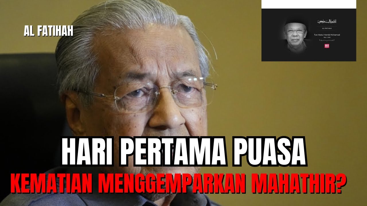 AL-FATIHAH ; KEMATIAN YANG MENGEJUTKAN MAHATHIR 