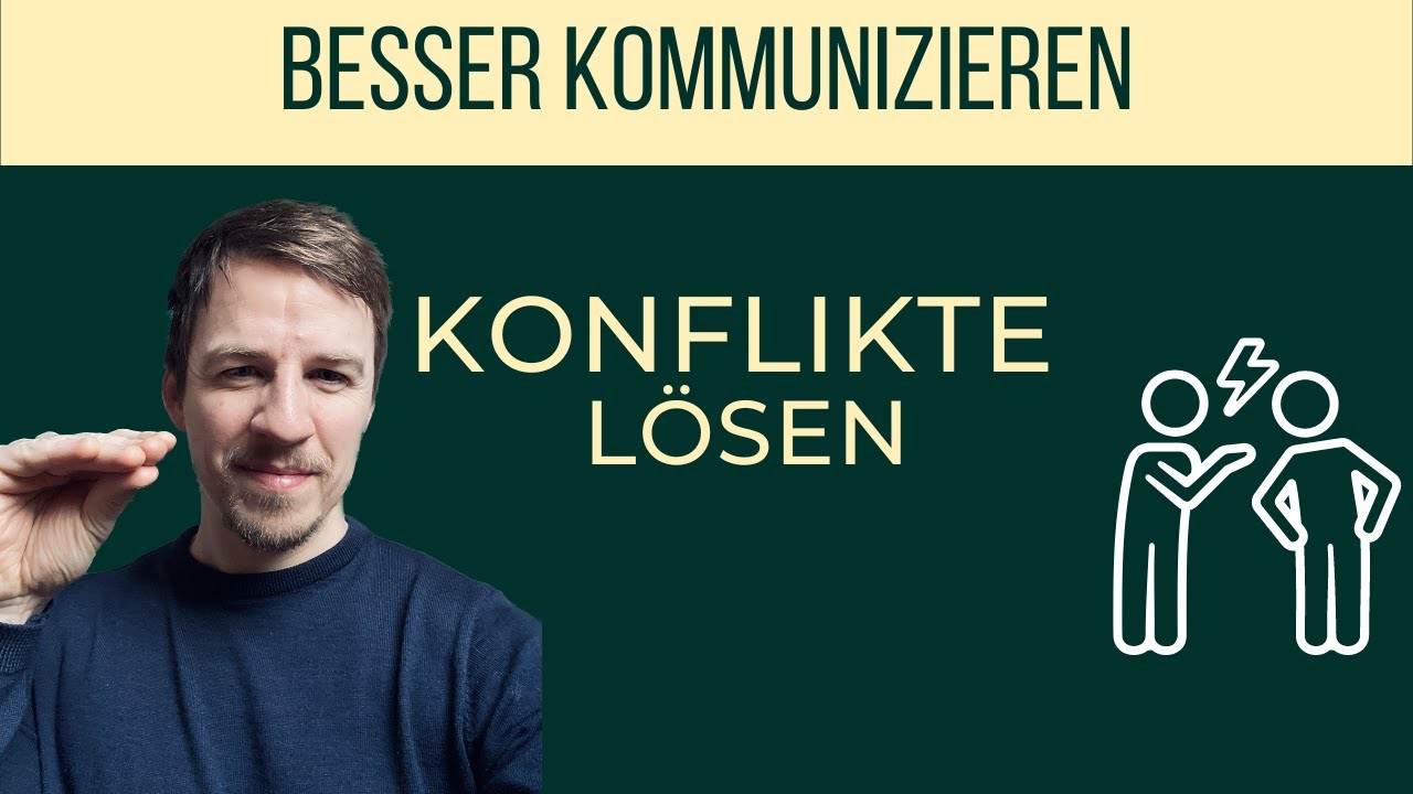 So kannst du besser Konflikte l&ouml;sen und Probleme ansprechen