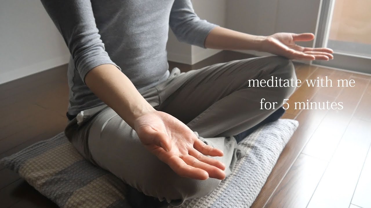 ５分瞑想 meditate with me for 5 minutes