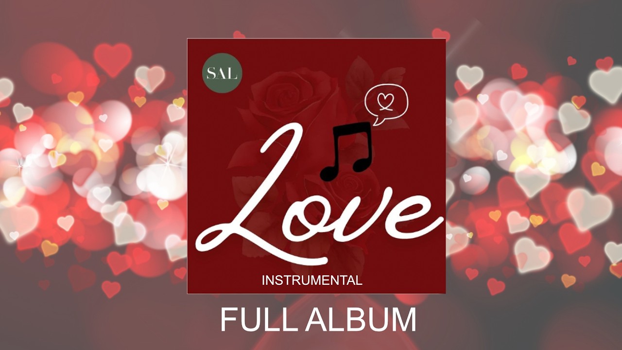 Love instrumental Full album 2026