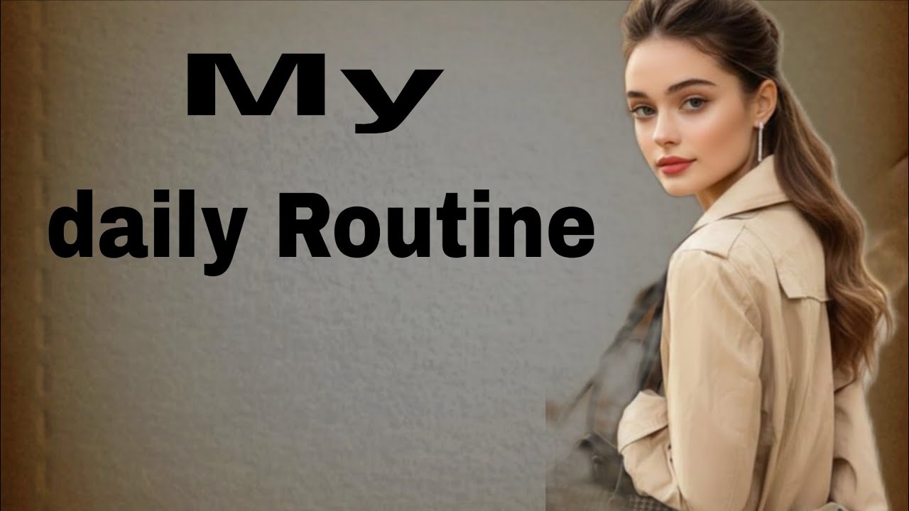 Daily Routine Story in English | Very Easy | Level 1