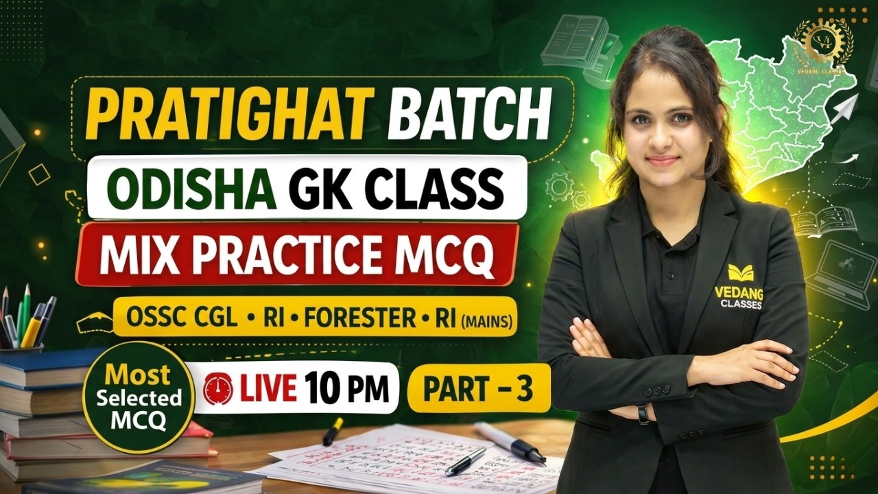 OSSC CGL | OSSSC RI, AMIN, ICDS | Forester Odisha GK Practice Set 3 | Most Important Questions 2026