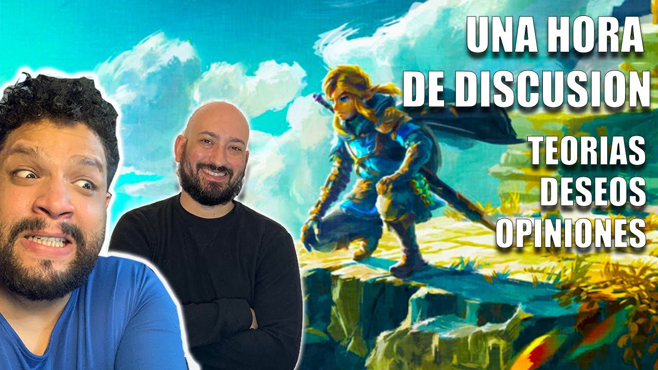 Una Hora de discusión sobre Zelda Tears of the Kingdom ft Ken - Teorías, mecánicas, deseos y hype