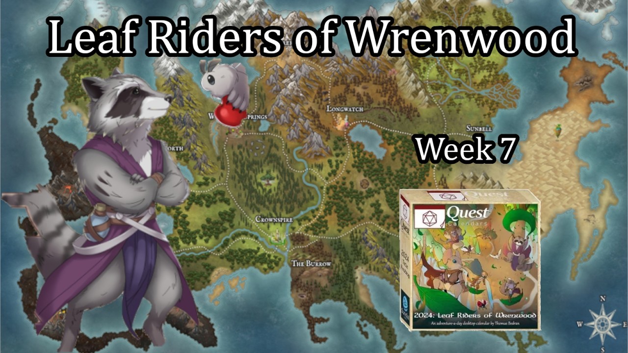 Leaf Riders of Wrenwood: Week 7 - Quest Calendar