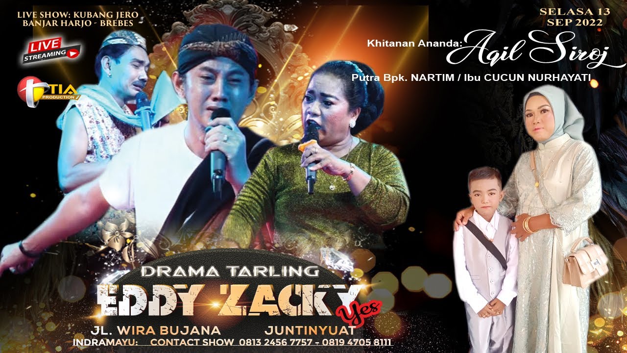 LIVE DRAMA TARLING EDDY ZACKY  // DS. KUBANGJERO - BANJAR HARJO - BREBES, 13 SEPTEMBER 2022
