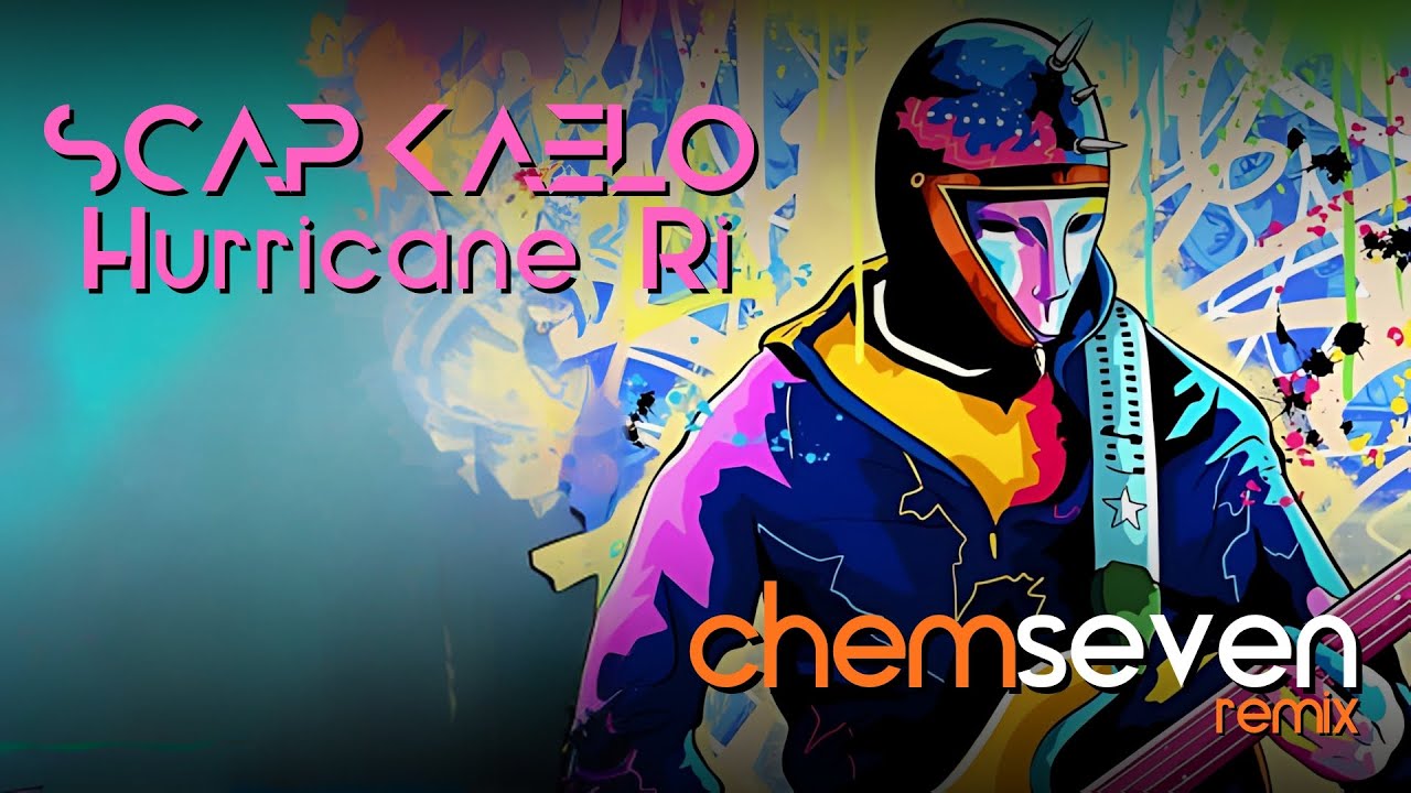 Scap Kaelo - Hurricane Ri (CHEM7 Official Remix 2024)