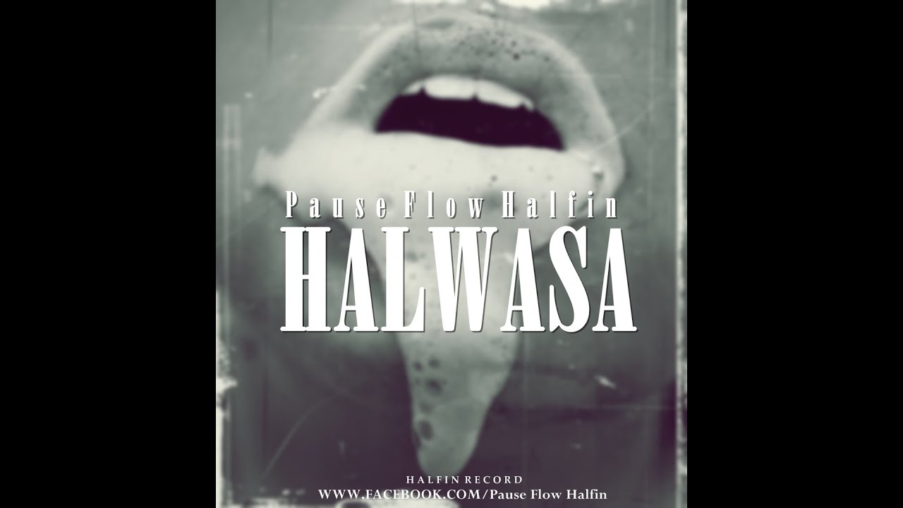 09 - Pause Flow Halfin │ #HALWASA.. هلوسة  - Audio Lyrics - MiXtape OFF/ON