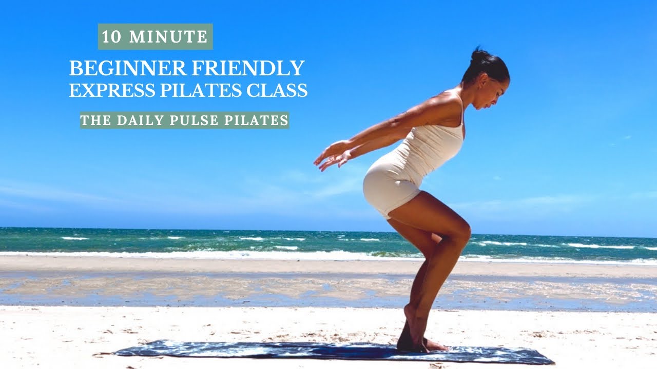 10 Minute Beginner Friendly Express Pilates Class