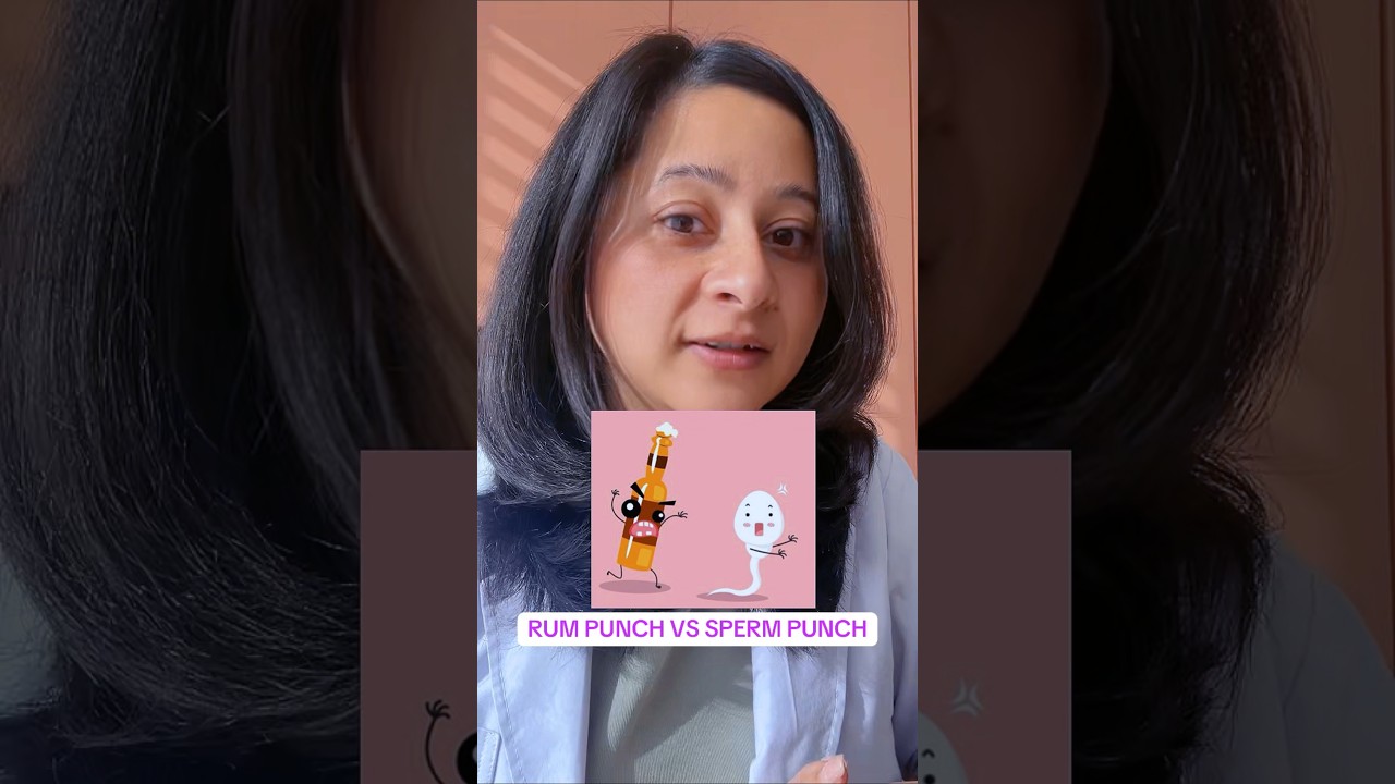 Rum Punch vs Sperm Punch || Embr. Preeti Bista, Senior Clinical Embryologist || ‎⁨@swasthyapharmacy⁩