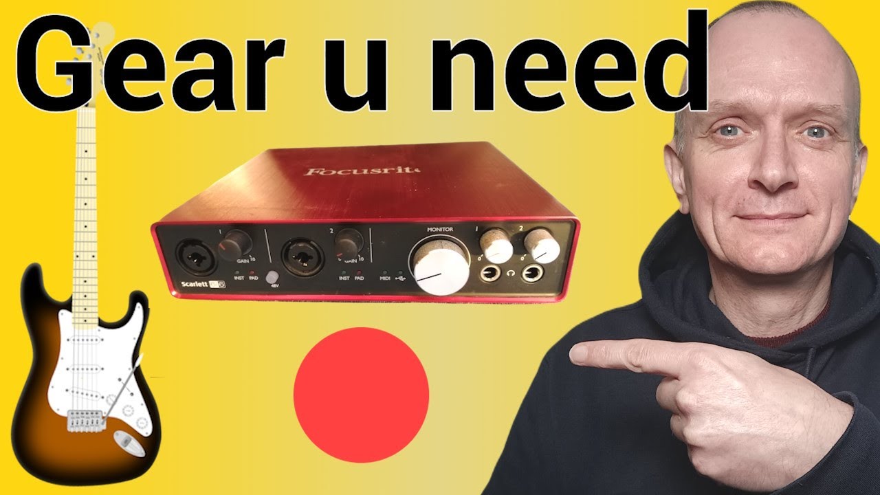 Recording guitar based songs: the gear you will need