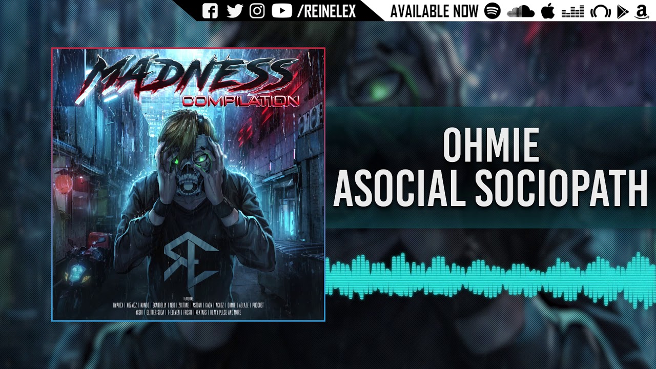 Ohmie - Asocial Sociopath