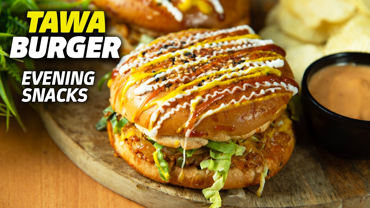 Street Style Tawa Burger | ये बर्गर एक बार जरूर बनायें | 100% Double Taste |सब आपका फैन बन जायेंगे